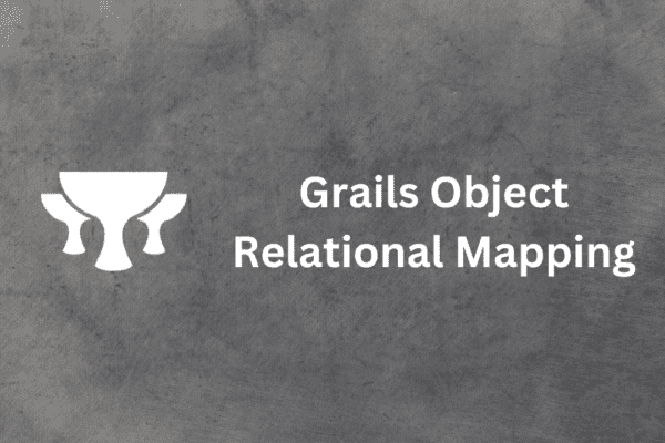 GORM Basics: Introduction to Grails Object Relational Mapping (GORM) GORM Basics